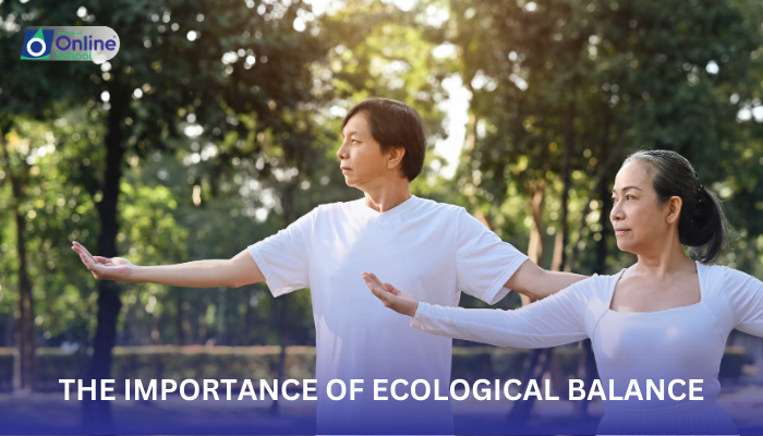 Lesson 13: The Importance of Ecological Balance